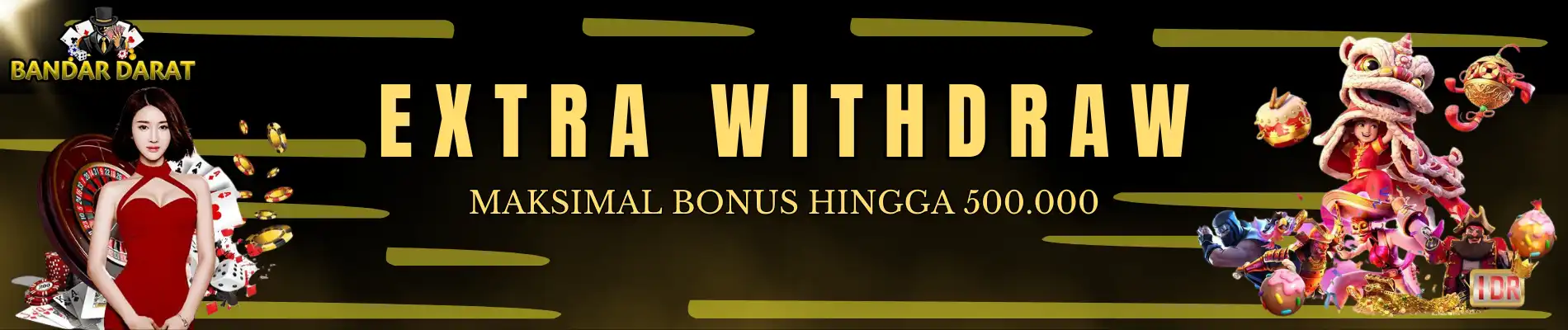 BONUS XTRA WITHDRAW