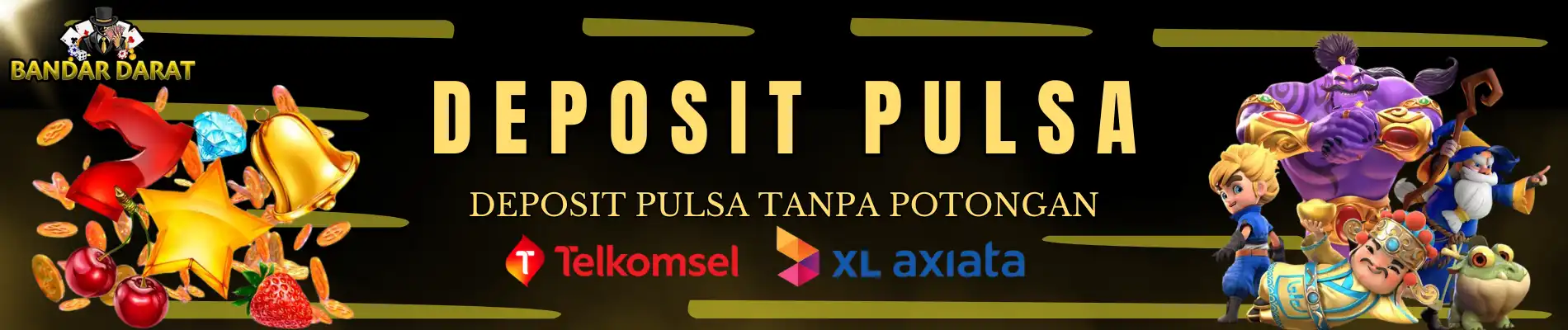 PROMO DEPOSIT PULSA TANPA POTONGAN